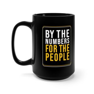 "By the Numbers for the People" Mug