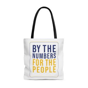 "By the Numbers for the People" Tote Bag